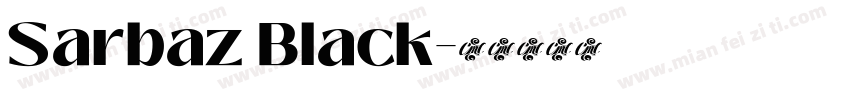 Sarbaz Black字体转换